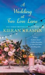 A Wedding At Two Love Lane by Kieran Kramer Paperback Book