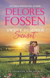 Sweet Summer Sunset by Delores Fossen Paperback Book