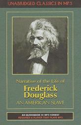 Narrative Of The Life Of Frederick Douglass: An American Slave (America's Past in Audio) by Frederick Douglass Paperback Book