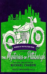 The Mysteries Of Pittsburgh by Michael Chabon Paperback Book