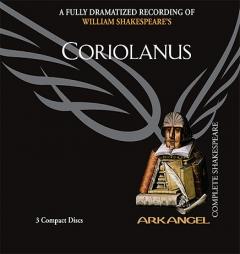 Coriolanus (Arkangel Complete Shakespeare) by William Shakespeare Paperback Book