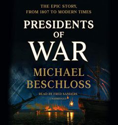 Presidents of War by Michael Beschloss Paperback Book