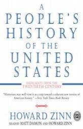 A People's History of the United States: Highlights from the 20th Century by Howard Zinn Paperback Book