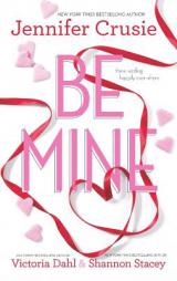 Be Mine: SizzleToo Fast to FallAlone with You by Jennifer Crusie Paperback Book