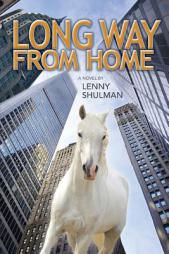 Long Way From Home by Lenny Shulman Paperback Book