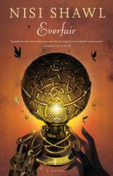 Everfair: A Novel by Nisi Shawl Paperback Book