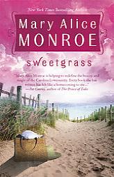 Sweetgrass by Mary Alice Monroe Paperback Book