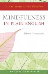 Mindfulness in Plain English: 20th Anniversary Edition by Bhante Gunaratana Paperback Book