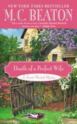 Death of a Perfect Wife (Hamish Macbeth) by M. C. Beaton Paperback Book