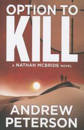 Option to Kill by Andrew Peterson Paperback Book