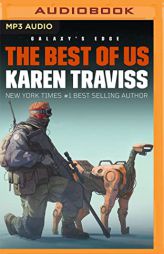 The Best of Us (Galaxy's Edge: Nomad) by Karen Traviss Paperback Book