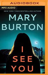 I See You (Criminal Profiler Novel) by Mary Burton Paperback Book