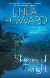 Shades of Twilight by Linda Howard Paperback Book