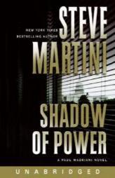 Shadow of Power by Steve Martini Paperback Book