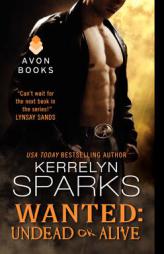 Wanted: Undead or Alive by Kerrelyn Sparks Paperback Book