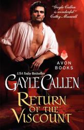 Return of the Viscount by Gayle Callen Paperback Book