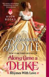 Along Came a Duke: Rhymes with Love by Elizabeth Boyle Paperback Book