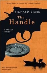 The Handle: A Parker Novel by Richard Stark Paperback Book