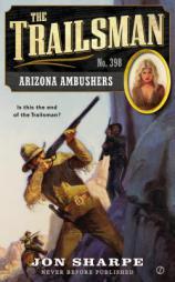 The Trailsman #398: Arizona Ambushers by Jon Sharpe Paperback Book
