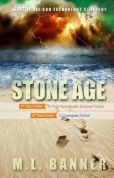 Stone Age (Volume 1) by M. L. Banner Paperback Book