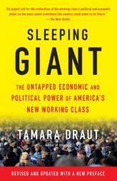 Sleeping Giant: How the New Working Class Will Transform America by Tamara Draut Paperback Book