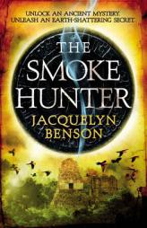 The Smoke Hunter by Jacquelyn Benson Paperback Book