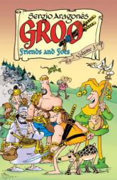 Groo: Friends and Foes Volume 3 by Sergio Aragones Paperback Book