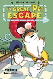 The Great Pet Escape (Pets on the Loose!) by Victoria Jamieson Paperback Book