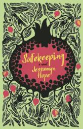 Safekeeping: A Novel by Jessamyn Hope Paperback Book
