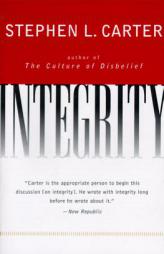 Integrity by Stephen L. Carter Paperback Book