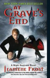 At Grave's End (Night Huntress, Book 3) by Jeaniene Frost Paperback Book