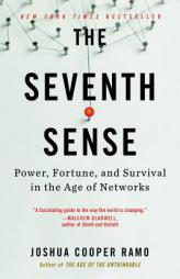 The Seventh Sense: Power, Fortune, and Survival in the Age of Networks by Joshua Cooper Ramo Paperback Book