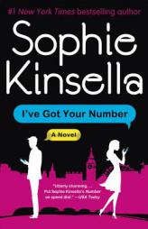 I've Got Your Number: A Novel by Sophie Kinsella Paperback Book