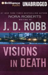 Visions in Death (In Death Series) by J. D. Robb Paperback Book