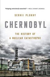Chernobyl by Serhii Plokhy Paperback Book