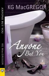 Anyone But You by K. G. MacGregor Paperback Book
