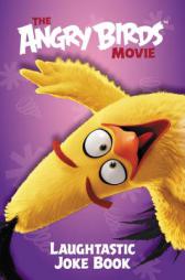 The Angry Birds Movie: Laughtastic Joke Book by  Paperback Book