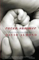 Raven Summer by David Almond Paperback Book