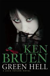 Green Hell: A Jack Taylor Novel by Ken Bruen Paperback Book