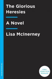 The Glorious Heresies by Lisa McInerney Paperback Book