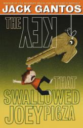 The Key That Swallowed Joey Pigza by Jack Gantos Paperback Book