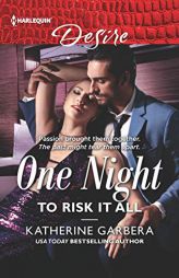 One Night to Risk It All by Katherine Garbera Paperback Book
