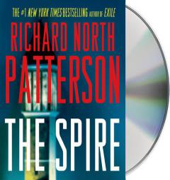 The Spire by Richard North Patterson Paperback Book
