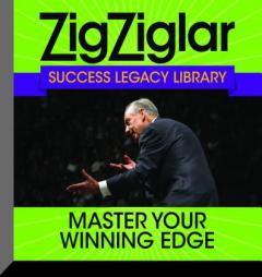 Master Your Winning Edge: Zig Ziglar Success Legacy Library by Zig Ziglar Paperback Book