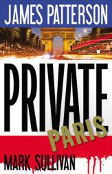 Private Paris by James Patterson Paperback Book