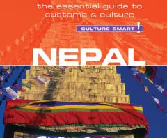 Nepal - Culture Smart!: The Essential Guide to Customs & Culture by Tessa Feller Paperback Book