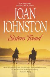 Sisters Found by Joan Johnston Paperback Book