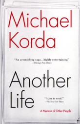 Another Life: A Memoir of Other People by Michael Korda Paperback Book