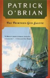 The Thirteen-Gun Salute by Patrick O'Brian Paperback Book
