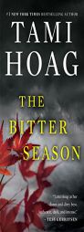 The Bitter Season by Tami Hoag Paperback Book